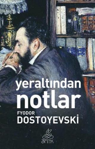 Yeraltından Notlar | benlikitap.com