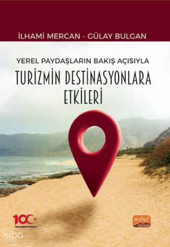 Yerel Paydaşların Bakış Açısıyla Turizmin Destinasyonlara Etkileri