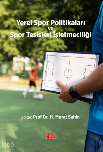 Yerel Spor Politikaları ve Spor Tesisleri İşletmeciliği