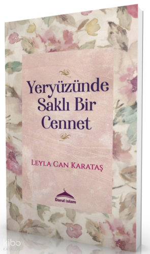 Yeryüzünde Saklı Bir Cennet