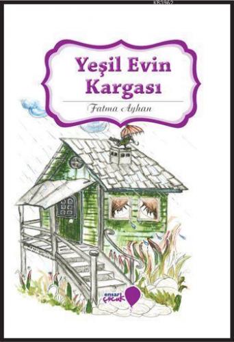 Yeşil Evin Kargası | benlikitap.com
