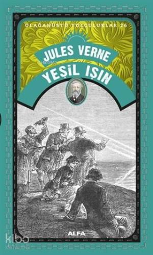 Yeşil Işın; Olağanüstü Yolculuklar 26