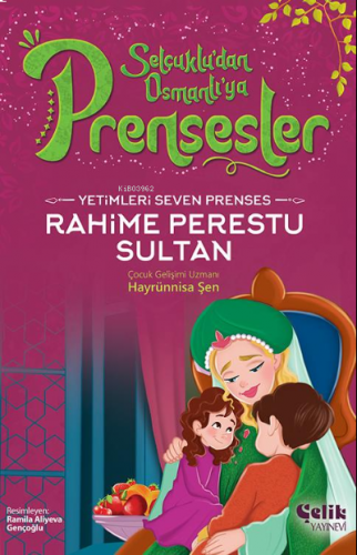 Yetimleri Seven Prenses;Rahime Perestu Sultan | benlikitap.com