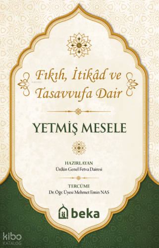 Yetmiş Mesele;Fıkıh, İtikad ve Tasavvufa Dair | benlikitap.com