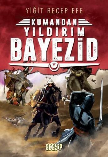Yıldırım Bayezid - Kumandan 7 | benlikitap.com