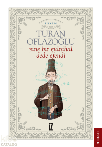 Yine Bir Gülnihal; Dede Efendi