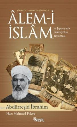 Yirminci Asrın Başlarında Alem-i İslam ve Japonya'da İslamiyet'in Yayı