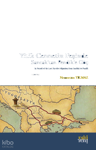 Yitik Cennetin Peşinde;Sancak’tan Pendik’e Göç | benlikitap.com