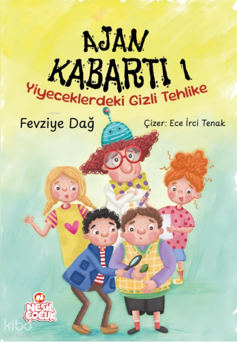 Yiyeceklerdeki Gizli Tehlike;Ajan Kabartı 1 | benlikitap.com