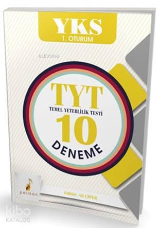YKS 1. Oturum TYT Temel Yeterlilik Testi 10 Deneme
