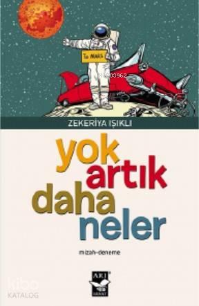 Yok Artık Daha Neler