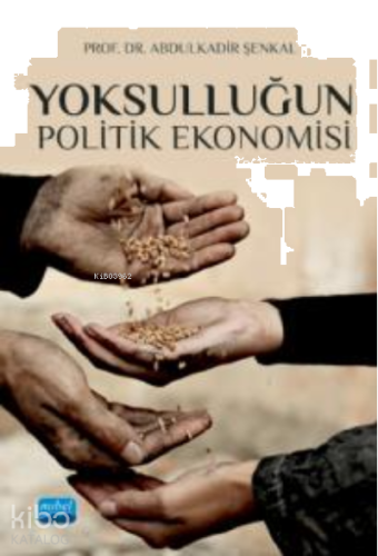 Yoksulluğun Politik Ekonomisi