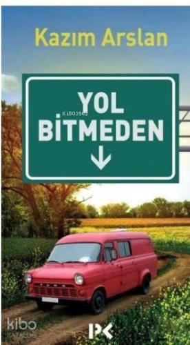 Yol Bitmeden
