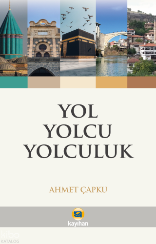 Yol Yolcu Yolculuk | benlikitap.com