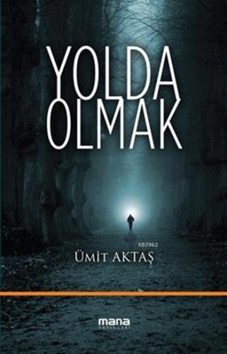 Yolda Olmak | benlikitap.com