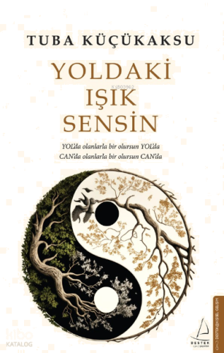 Yoldaki Işık Sensin