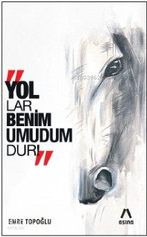 Yollar Benim Umudumdur | benlikitap.com