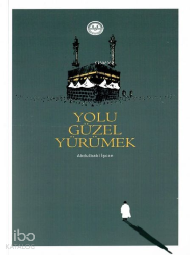 Yolu Güzel Yürümek