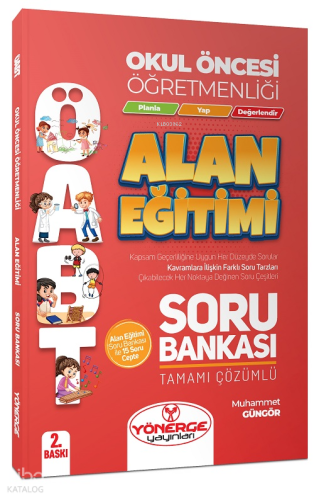 Yönerge ÖABT Okul Öncesi Öğretmenliği Alan Eğitimi Soru Bankası Çözümlü