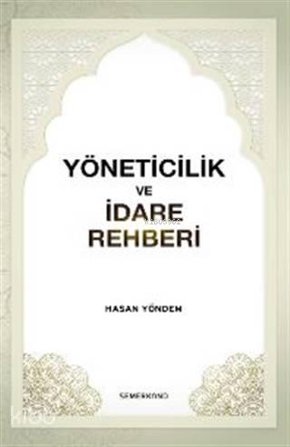 Yöneticilik ve İdare Rehberi