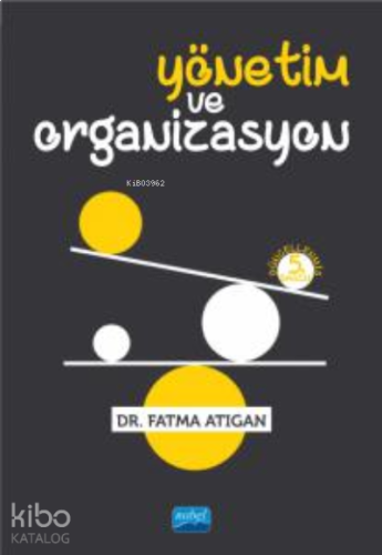 Yönetim ve Organizasyon