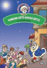 Yorgan Gitti Kavga Bitti! | benlikitap.com