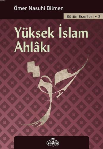 Yüksek İslam Ahlakı | benlikitap.com