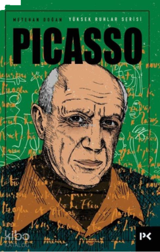 Yüksek Ruhlar Serisi : Picasso
