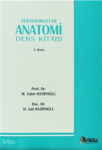 Yüksekokullar Anatomi Ders Kitabı | benlikitap.com