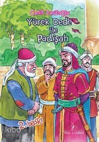 Yürek Dede İle Padişah | benlikitap.com