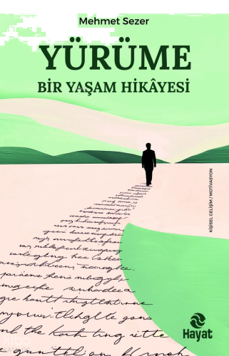 Yürüme - Bir Yaşam Hikayesi