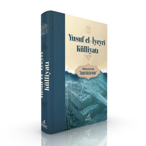 Yusuf El-İyeyri Külliyatı (Ciltli)