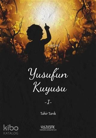 Yusuf'un Kuyusu 1