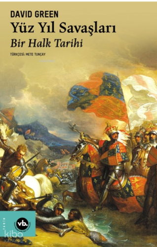 Yüz Yıl Savaşları;Bir Halk Tarihi