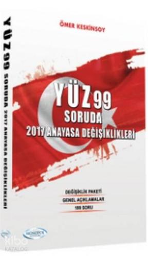 Yüz99 Soruda 2017 Anayasa Değişiklikleri | benlikitap.com