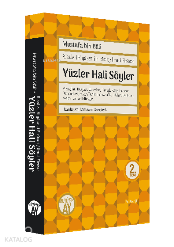 Yüzler Hali Söyler;Risâle-i Kiyâset-i Firâset / İlm-i Firâset