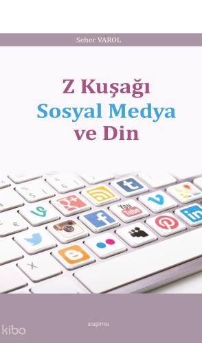 Z Kuşağı  Sosyal Medya ve Din