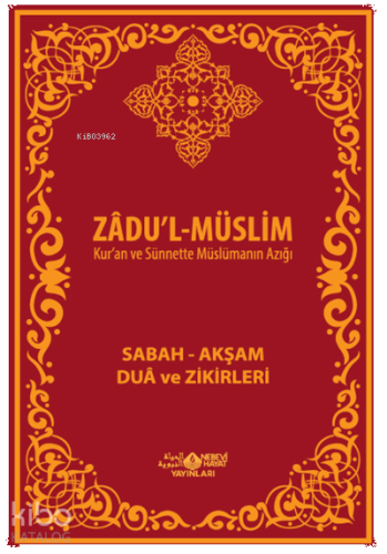 Zadu´L-Müslim (PVC Kapak); Sabah - Akşam Dua Ve Zikirleri