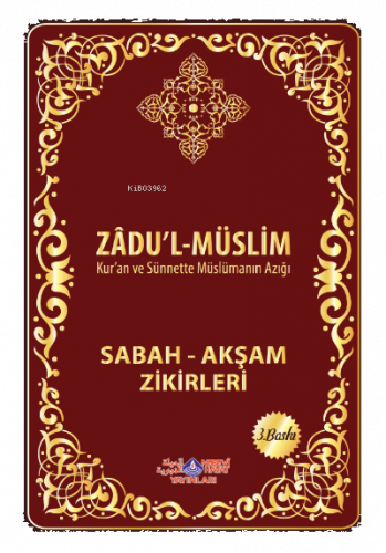 Zadul Muslim (Sabah Akşam Zikirleri) | benlikitap.com