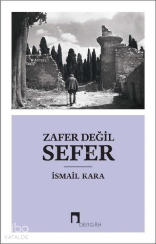 Zafer Değil Sefer