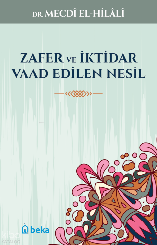 Zafer ve İktidar Vaad Edilen Nesil | benlikitap.com