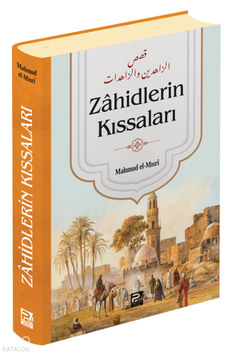Zâhidlerin Kıssaları | benlikitap.com
