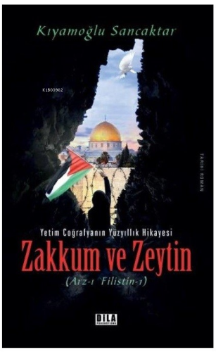Zakkum ve Zeytin | benlikitap.com
