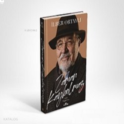 Zaman Kaybolmaz (Ciltli)