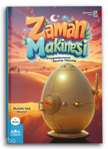 Zaman Makinesi (Peygamberimizin Devrine Yolculuk) | benlikitap.com