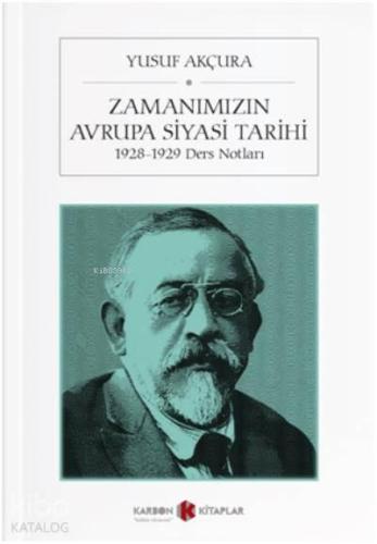 Zamanımızın Avrupa Siyasi Tarihi; 1928-1929 Ders Notları | benlikitap.