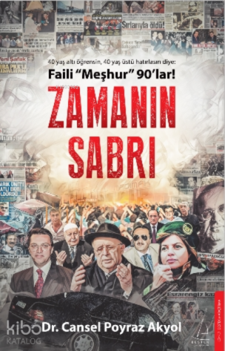 Zamanın Sabrı;Faili “Meşhur” 90’lar!