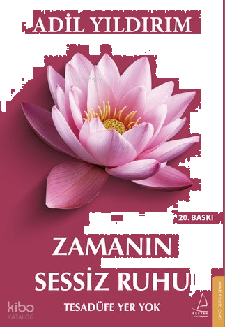Zamanın Sessiz Ruhu;Tesadüfe Yer Yok