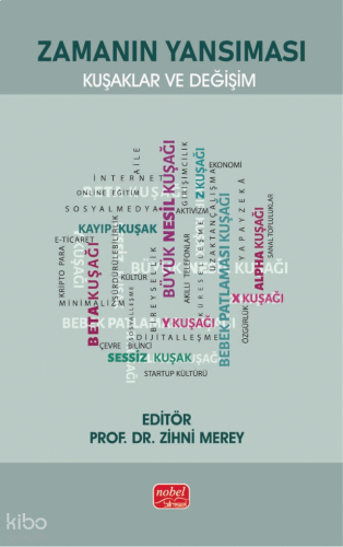 Zamanın Yansıması;Kuşaklar ve Değişim | benlikitap.com