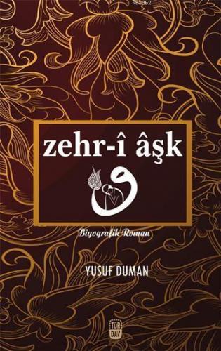 Zehr-î Âşk | benlikitap.com